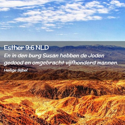 Picture 02 - Esther 9:6 NLD - En in den burg Susan hebben de Joden gedood en - Bible Verse Picture