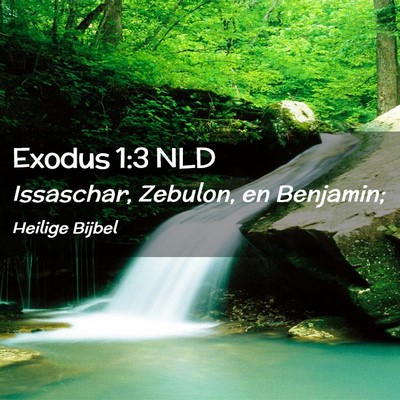 Picture 02 - Exodus 1:3 NLD - Issaschar, Zebulon, en - Bible Verse Picture