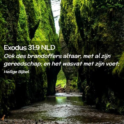 Picture 02 - Exodus 31:9 NLD - Ook des brandoffers altaar, met al zijn - Bible Verse Picture