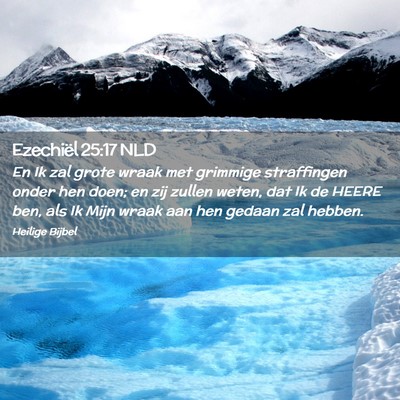 Picture 02 - Ezechiël 25:17 NLD - En Ik zal grote wraak met grimmige straffingen - Bible Verse Picture