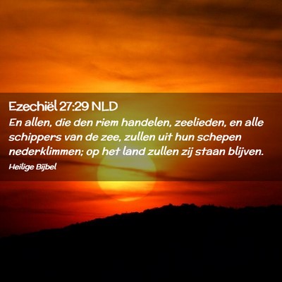 Picture 02 - Ezechiël 27:29 NLD - En allen, die den riem handelen, zeelieden, en - Bible Verse Picture