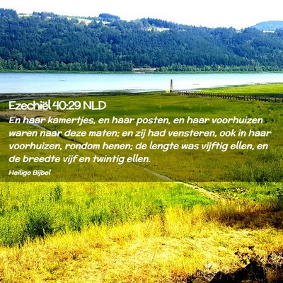 Picture 02 - Ezechiël 40:29 NLD - En haar kamertjes, en haar posten, en haar - Bible Verse Picture