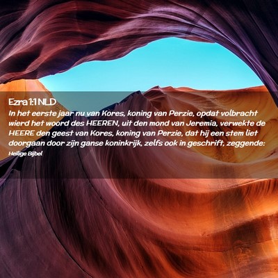 Picture 02 - Ezra 1:1 NLD - In het eerste jaar nu van Kores, koning van - Bible Verse Picture