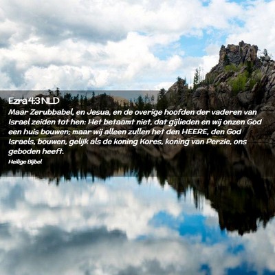 Picture 02 - Ezra 4:3 NLD - Maar Zerubbabel, en Jesua, en de overige hoofden - Bible Verse Picture