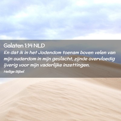 Picture 02 - Galaten 1:14 NLD - En dat ik in het Jodendom toenam boven velen van - Bible Verse Picture