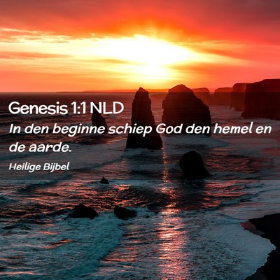 Picture 02 - Genesis 1:1 NLD - In den beginne schiep God den hemel en de - Bible Verse Picture