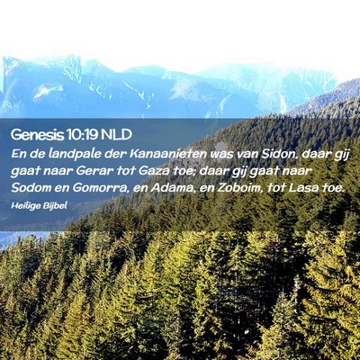 Picture 02 - Genesis 10:19 NLD - En de landpale der Kanaanieten was van Sidon, - Bible Verse Picture