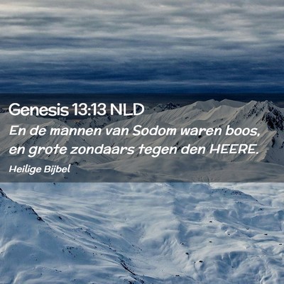 Picture 02 - Genesis 13:13 NLD - En de mannen van Sodom waren boos, en grote - Bible Verse Picture