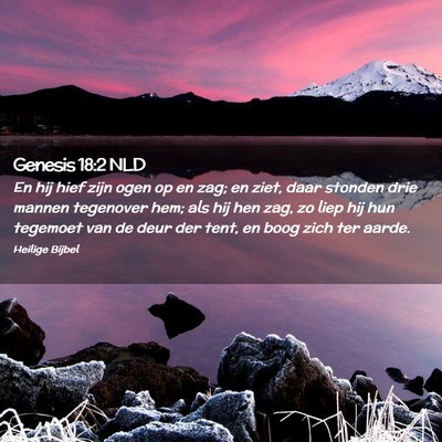 Picture 02 - Genesis 18:2 NLD - En hij hief zijn ogen op en zag; en ziet, daar - Bible Verse Picture