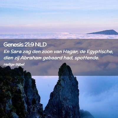 Picture 02 - Genesis 21:9 NLD - En Sara zag den zoon van Hagar, de Egyptische, - Bible Verse Picture