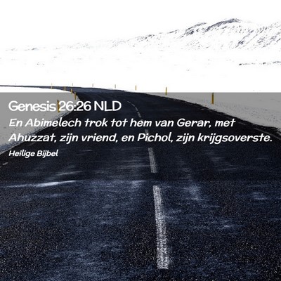 Picture 02 - Genesis 26:26 NLD - En Abimelech trok tot hem van Gerar, met Ahuzzat, - Bible Verse Picture