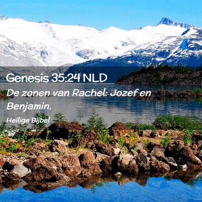 Picture 02 - Genesis 35:24 NLD - De zonen van Rachel: Jozef en - Bible Verse Picture