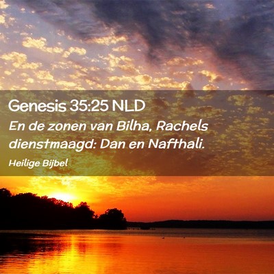 Picture 02 - Genesis 35:25 NLD - En de zonen van Bilha, Rachels dienstmaagd: Dan - Bible Verse Picture