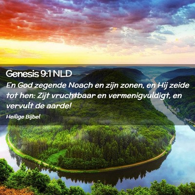 Picture 02 - Genesis 9:1 NLD - En God zegende Noach en zijn zonen, en Hij zeide - Bible Verse Picture