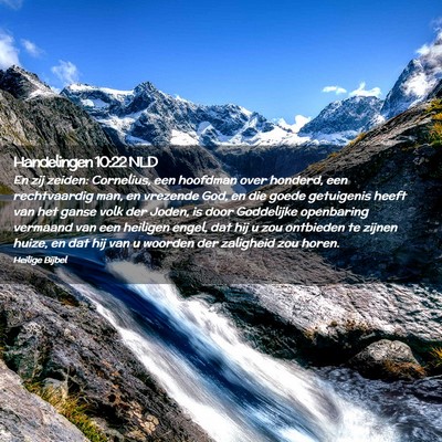 Picture 02 - Handelingen 10:22 NLD - En zij zeiden: Cornelius, een hoofdman over - Bible Verse Picture