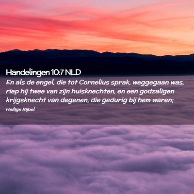Picture 02 - Handelingen 10:7 NLD - En als de engel, die tot Cornelius sprak, - Bible Verse Picture