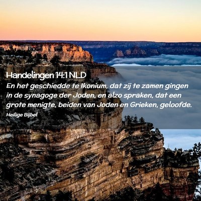 Picture 02 - Handelingen 14:1 NLD - En het geschiedde te Ikonium, dat zij te zamen - Bible Verse Picture