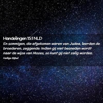 Picture 02 - Handelingen 15:1 NLD - En sommigen, die afgekomen waren van Judea, - Bible Verse Picture