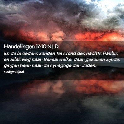 Picture 02 - Handelingen 17:10 NLD - En de broeders zonden terstond des nachts Paulus - Bible Verse Picture