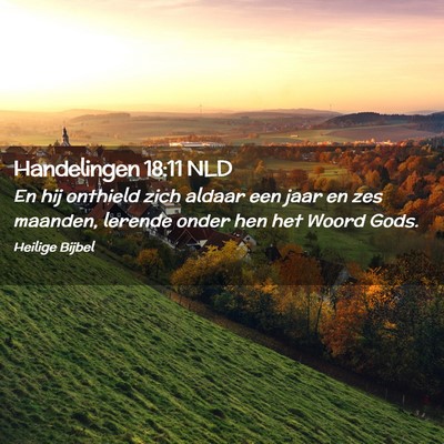 Picture 02 - Handelingen 18:11 NLD - En hij onthield zich aldaar een jaar en zes - Bible Verse Picture