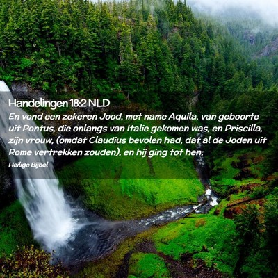 Picture 02 - Handelingen 18:2 NLD - En vond een zekeren Jood, met name Aquila, van - Bible Verse Picture