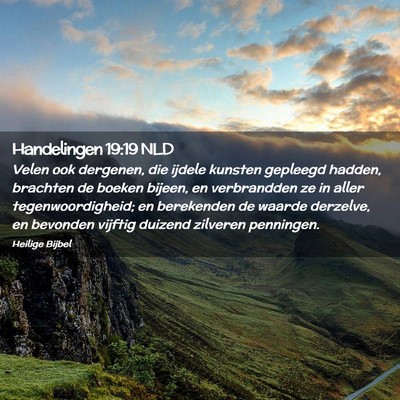 Picture 02 - Handelingen 19:19 NLD - Velen ook dergenen, die ijdele kunsten gepleegd - Bible Verse Picture