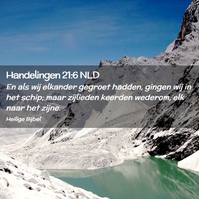 Picture 02 - Handelingen 21:6 NLD - En als wij elkander gegroet hadden, gingen wij in - Bible Verse Picture