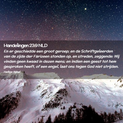 Picture 02 - Handelingen 23:9 NLD - En er geschiedde een groot geroep; en de - Bible Verse Picture
