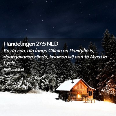 Picture 02 - Handelingen 27:5 NLD - En de zee, die langs Cilicie en Pamfylie is, - Bible Verse Picture
