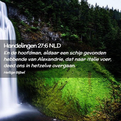 Picture 02 - Handelingen 27:6 NLD - En de hoofdman, aldaar een schip gevonden - Bible Verse Picture