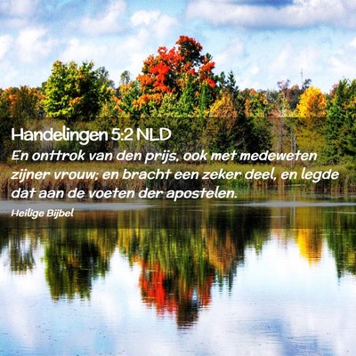 Picture 02 - Handelingen 5:2 NLD - En onttrok van den prijs, ook met medeweten - Bible Verse Picture