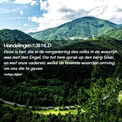 Picture 02 - Handelingen 7:38 NLD - Deze is het, die in de vergadering des volks in - Bible Verse Picture