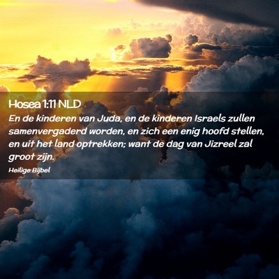 Picture 02 - Hosea 1:11 NLD - En de kinderen van Juda, en de kinderen Israels - Bible Verse Picture
