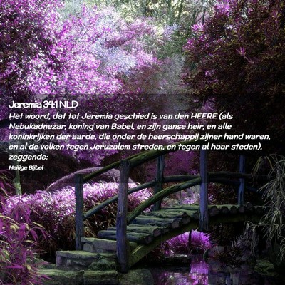 Picture 02 - Jeremia 34:1 NLD - Het woord, dat tot Jeremia geschied is van den - Bible Verse Picture