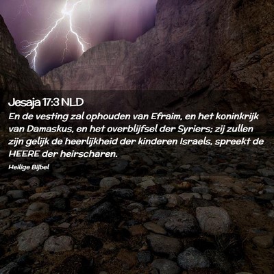 Picture 02 - Jesaja 17:3 NLD - En de vesting zal ophouden van Efraim, en het - Bible Verse Picture