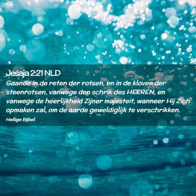 Picture 02 - Jesaja 2:21 NLD - Gaande in de reten der rotsen, en in de kloven - Bible Verse Picture
