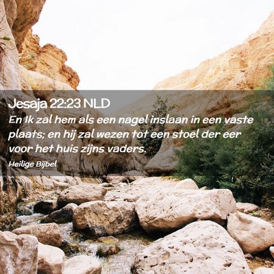 Picture 02 - Jesaja 22:23 NLD - En Ik zal hem als een nagel inslaan in een vaste - Bible Verse Picture
