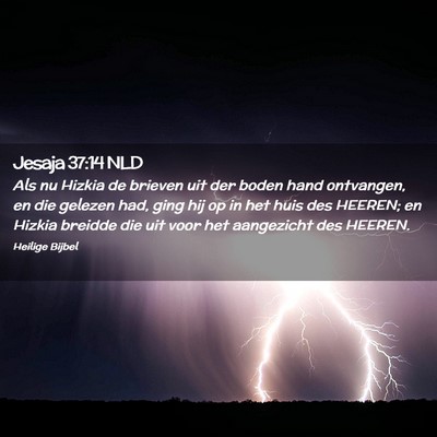 Picture 02 - Jesaja 37:14 NLD - Als nu Hizkia de brieven uit der boden hand - Bible Verse Picture