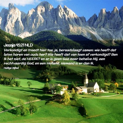Picture 02 - Jesaja 45:21 NLD - Verkondigt en treedt hier toe, ja, beraadslaagt - Bible Verse Picture