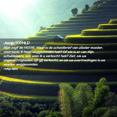Picture 02 - Jesaja 50:1 NLD - Alzo zegt de HEERE: Waar is de scheidbrief van - Bible Verse Picture