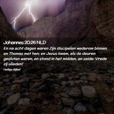 Picture 02 - Johannes 20:26 NLD - En na acht dagen waren Zijn discipelen wederom - Bible Verse Picture