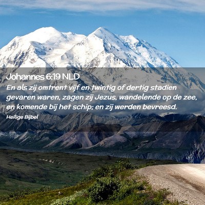 Picture 02 - Johannes 6:19 NLD - En als zij omtrent vijf en twintig of dertig - Bible Verse Picture