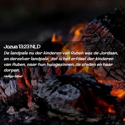 Picture 02 - Jozua 13:23 NLD - De landpale nu der kinderen van Ruben was de - Bible Verse Picture
