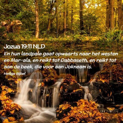Picture 02 - Jozua 19:11 NLD - En hun landpale gaat opwaarts naar het westen en - Bible Verse Picture