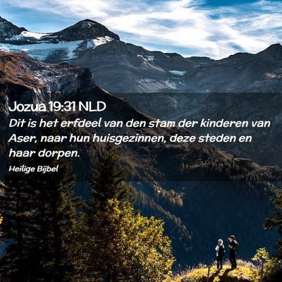 Picture 02 - Jozua 19:31 NLD - Dit is het erfdeel van den stam der kinderen van - Bible Verse Picture