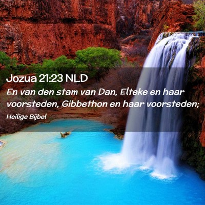 Picture 02 - Jozua 21:23 NLD - En van den stam van Dan, Elteke en haar - Bible Verse Picture