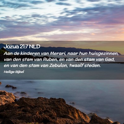 Picture 02 - Jozua 21:7 NLD - Aan de kinderen van Merari, naar hun - Bible Verse Picture