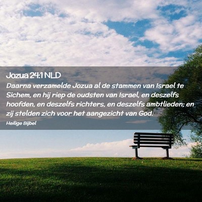Picture 02 - Jozua 24:1 NLD - Daarna verzamelde Jozua al de stammen van Israel - Bible Verse Picture