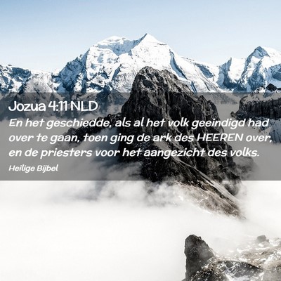 Picture 02 - Jozua 4:11 NLD - En het geschiedde, als al het volk geeindigd had - Bible Verse Picture
