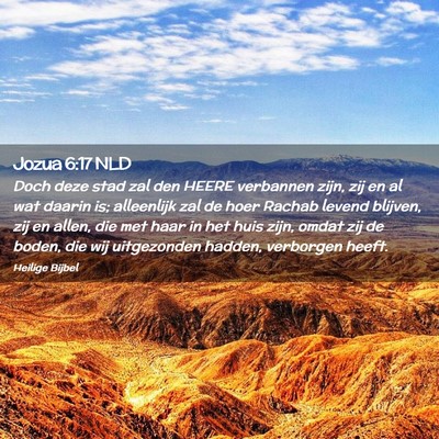 Picture 02 - Jozua 6:17 NLD - Doch deze stad zal den HEERE verbannen zijn, zij - Bible Verse Picture